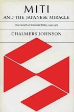 Книга - Чалмерс А.  Джонсон - MITI и японское чудо: рост промышленной политики, 1925-1975 гг. (fb2) читать без регистрации