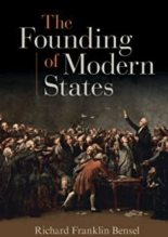 Книга - Ричард Франклин Бенсел  Бенсел - «Основание современных государств» (fb2) читать без регистрации