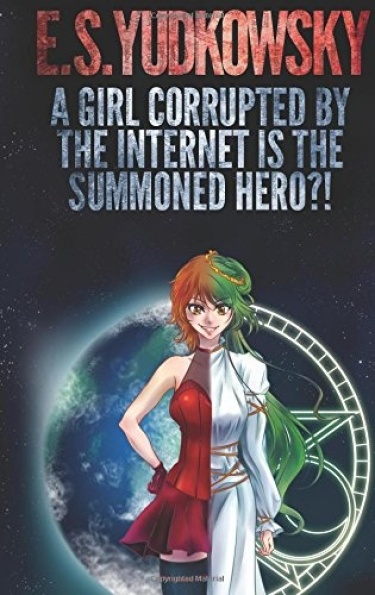 Девушка испорченная интернетом и есть Призванный Герой?! (fb2)