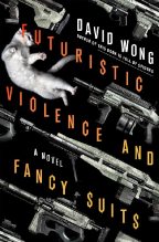 Книга - Дэвид  Вонг - Футуристическое насилие и вычурные костюмы (fb2) читать без регистрации