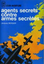 Книга - Жак  Бержье - Секретные агенты против секретного оружия (fb2) читать без регистрации