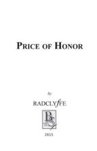 Книга -    (Рэдклифф) - Price of Honor (ЛП) (fb2) читать без регистрации