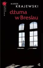 Книга - Марек  Краевский - Чума в Бреслау (fb2) читать без регистрации