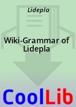 Книга -   Lidepla - Wiki-Grammar of Lidepla (fb2) читать без регистрации
