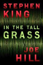 Книга - Стивен  Кинг - Высокая зеленая трава (fb2) читать без регистрации