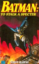 Книга - Саймон  Хоук - Бэтмен: По следу Спектра (fb2) читать без регистрации