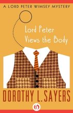 Книга - Дороти Ли Сэйерс - Лорд Питер осматривает тело (fb2) читать без регистрации
