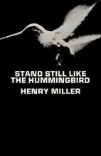 Книга - Генри  Миллер - Замри, как колибри. Новеллы (fb2) читать без регистрации