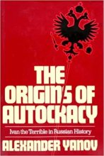Книга - Александр  Янов - The Origins of Autocracy (fb2) читать без регистрации