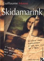 Книга - Гийом  Мюссо - Скидамаринк (fb2) читать без регистрации