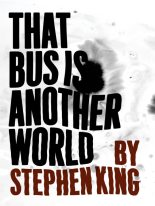 Книга - Стивен  Кинг - Этот автобус — другой мир (fb2) читать без регистрации