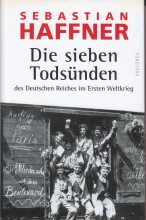 Книга - Себастьян  Хаффнер - Семь смертных грехов Германского Рейха в Первой мировой войне (fb2) читать без регистрации