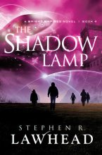 Книга - Стивен Рей Лоухед - Теневая лампа. Книга четвертая (fb2) читать без регистрации