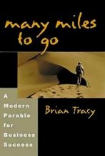 Книга - Брайан  Трейси - Пройдя много миль: современная притча о бизнесе (fb2) читать без регистрации