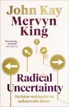 Книга - John  Kay - Radical Uncertainty: Decision-Making Beyond the Numbers Kindle Edition (fb2) читать без регистрации