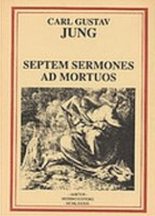 Книга - Карл Густав Юнг - Семь наставлений мёртвым (fb2) читать без регистрации