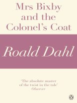 Книга - Роальд  Даль - Миссис Биксби и подарок полковника (fb2) читать без регистрации