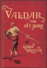 Книга - Джордж  Гриффит - Валдар Много-раз-рожденный. Семь эпох жизни (ЛП) (fb2) читать без регистрации