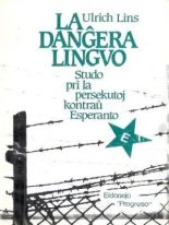 Книга - Ulrich  Lins - La Danĝera lingvo (fb2) читать без регистрации