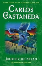 Книга - Карлос Сезар Арана Кастанеда - Путешествие в Икстлан (fb2) читать без регистрации