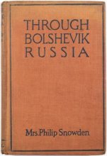 Книга - Ethel  Snowden - Through Bolshevik Russia (fb2) читать без регистрации