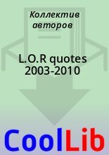 Книга -   Коллектив авторов - L.O.R quotes 2003-2010 (fb2) читать без регистрации