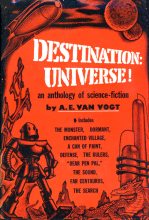 Книга - Альфред Элтон Ван Вогт - Цель — Вселенная! (fb2) читать без регистрации